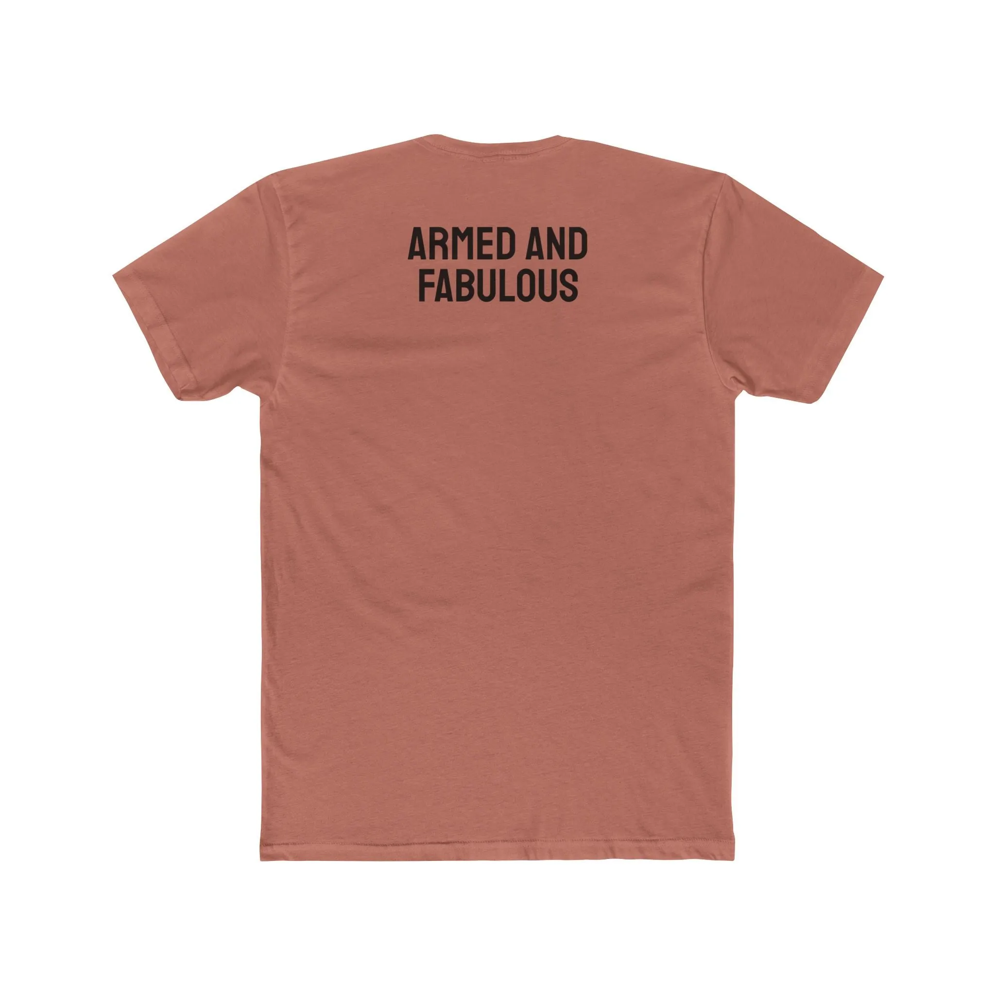 Armed And Fabulous - Unisex Cotton Crew Tee