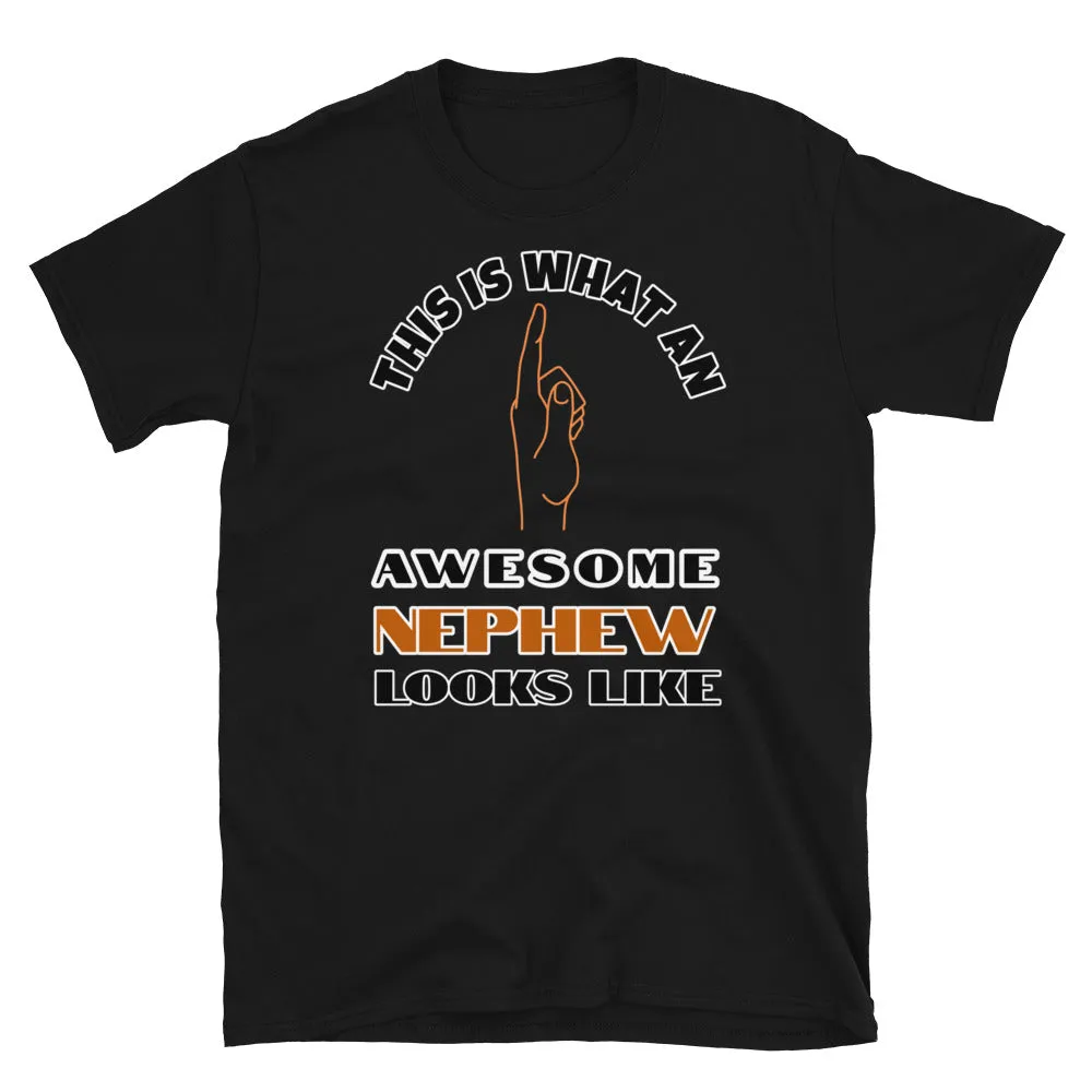 Awesome Nephew Novelty T-Shirt