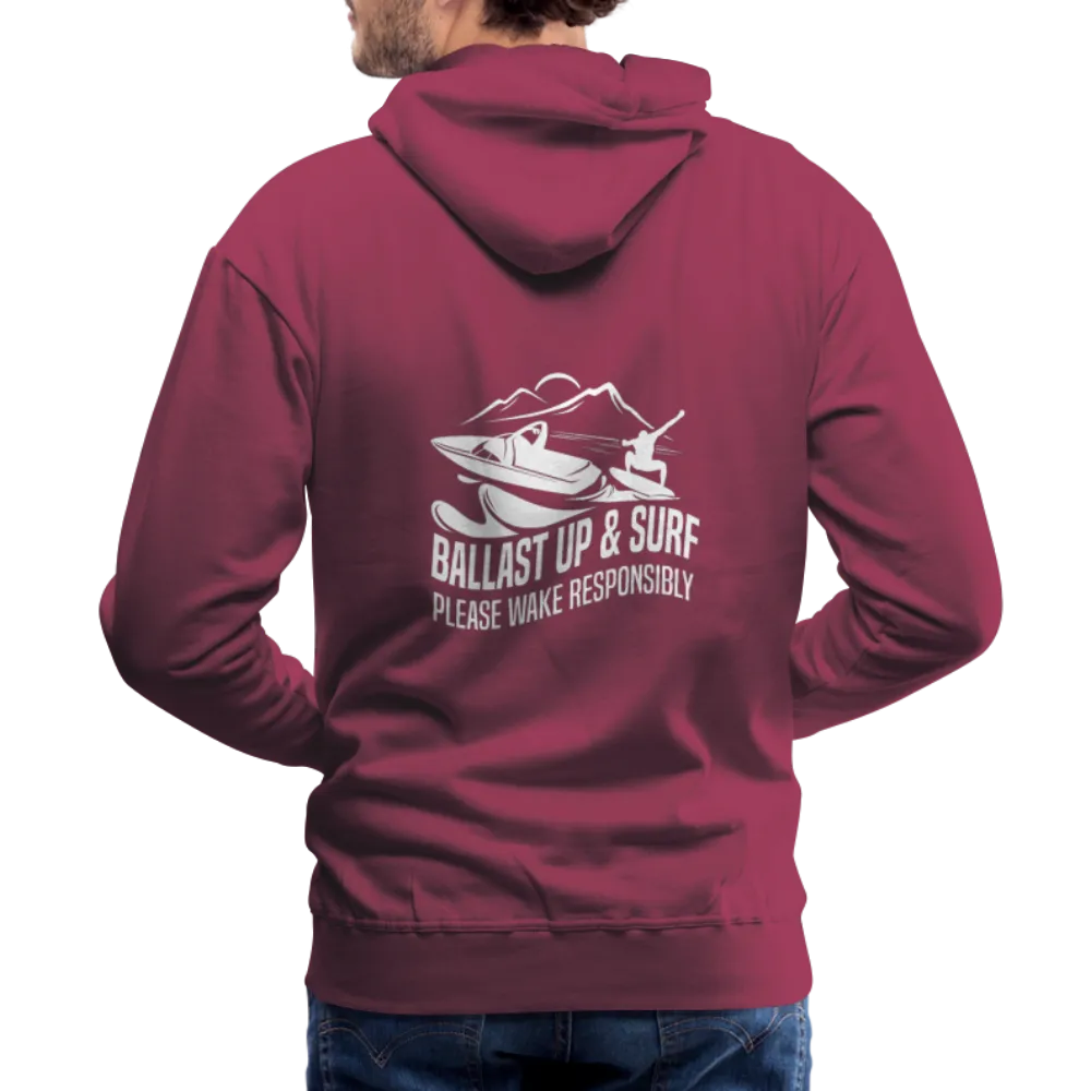 Ballast Up & Surf - Wake Responsibly - Men’s Premium Hoodie