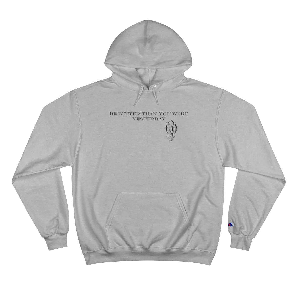 Be Better Champion Hoodie