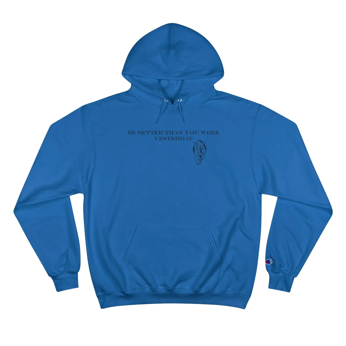 Be Better Champion Hoodie