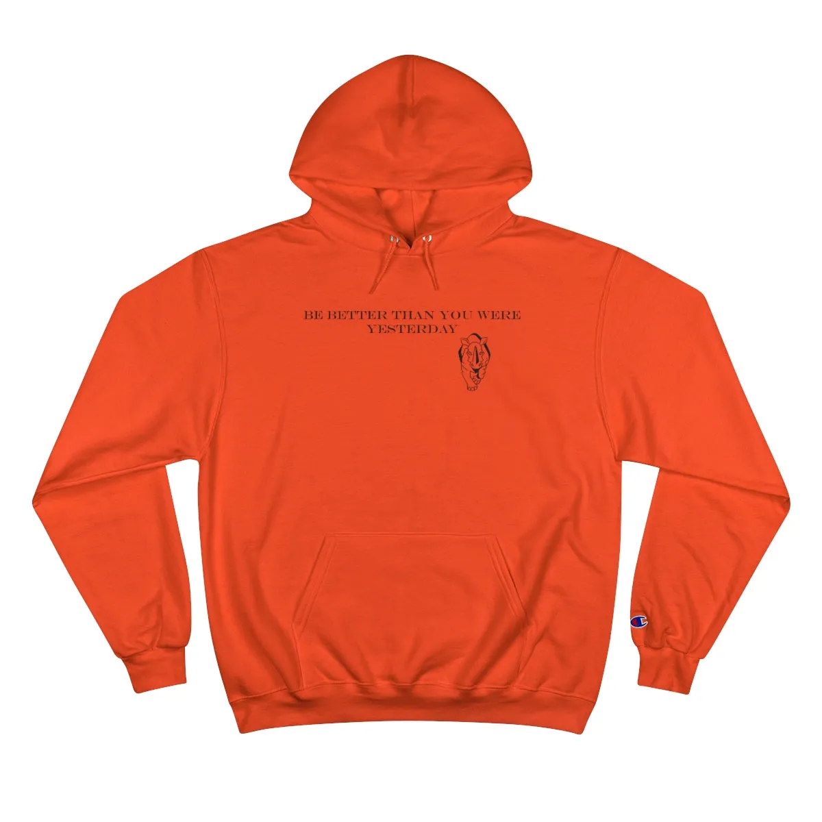 Be Better Champion Hoodie