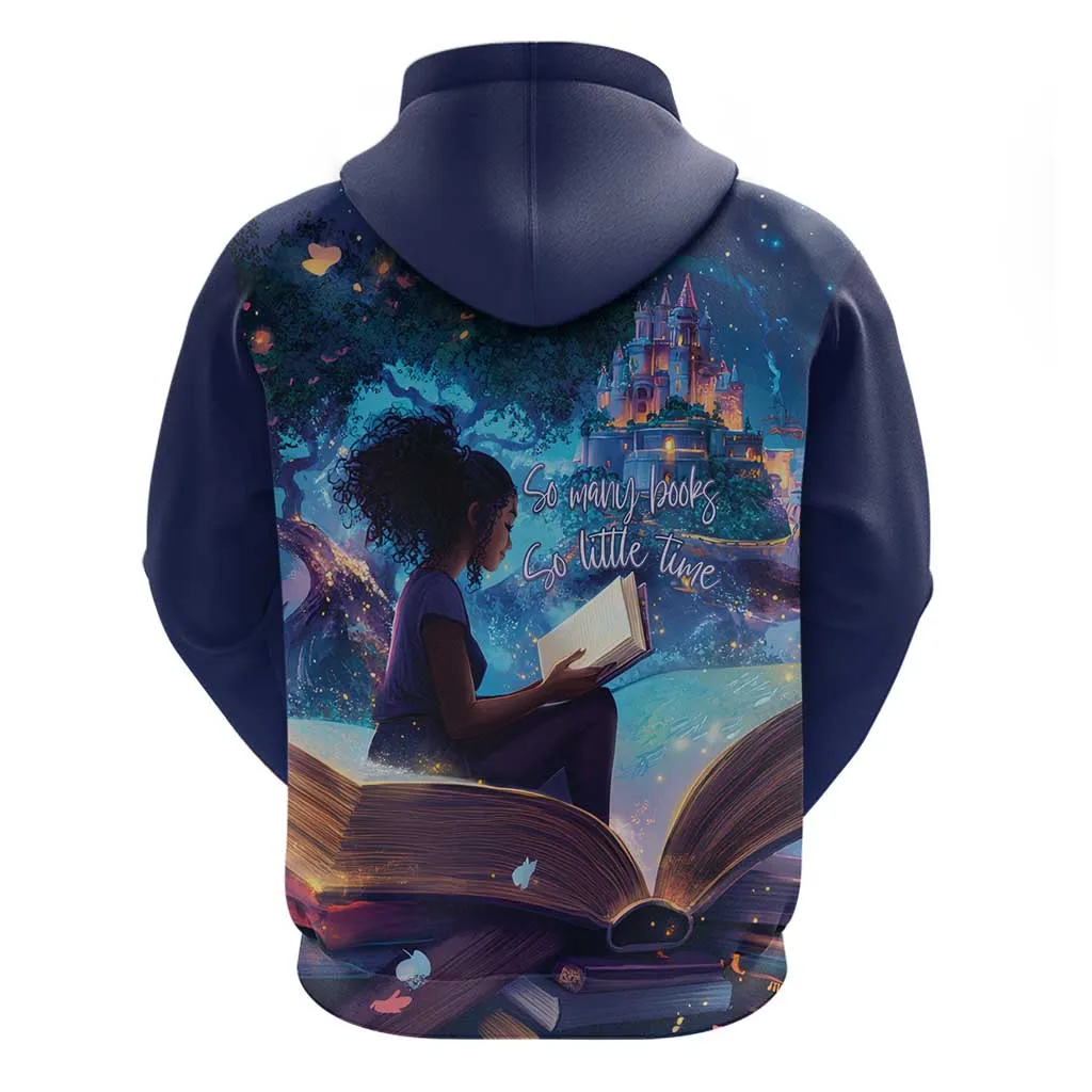 Black Girls Book Lovers Zip Hoodie So Many Books - So Little Time LT15
