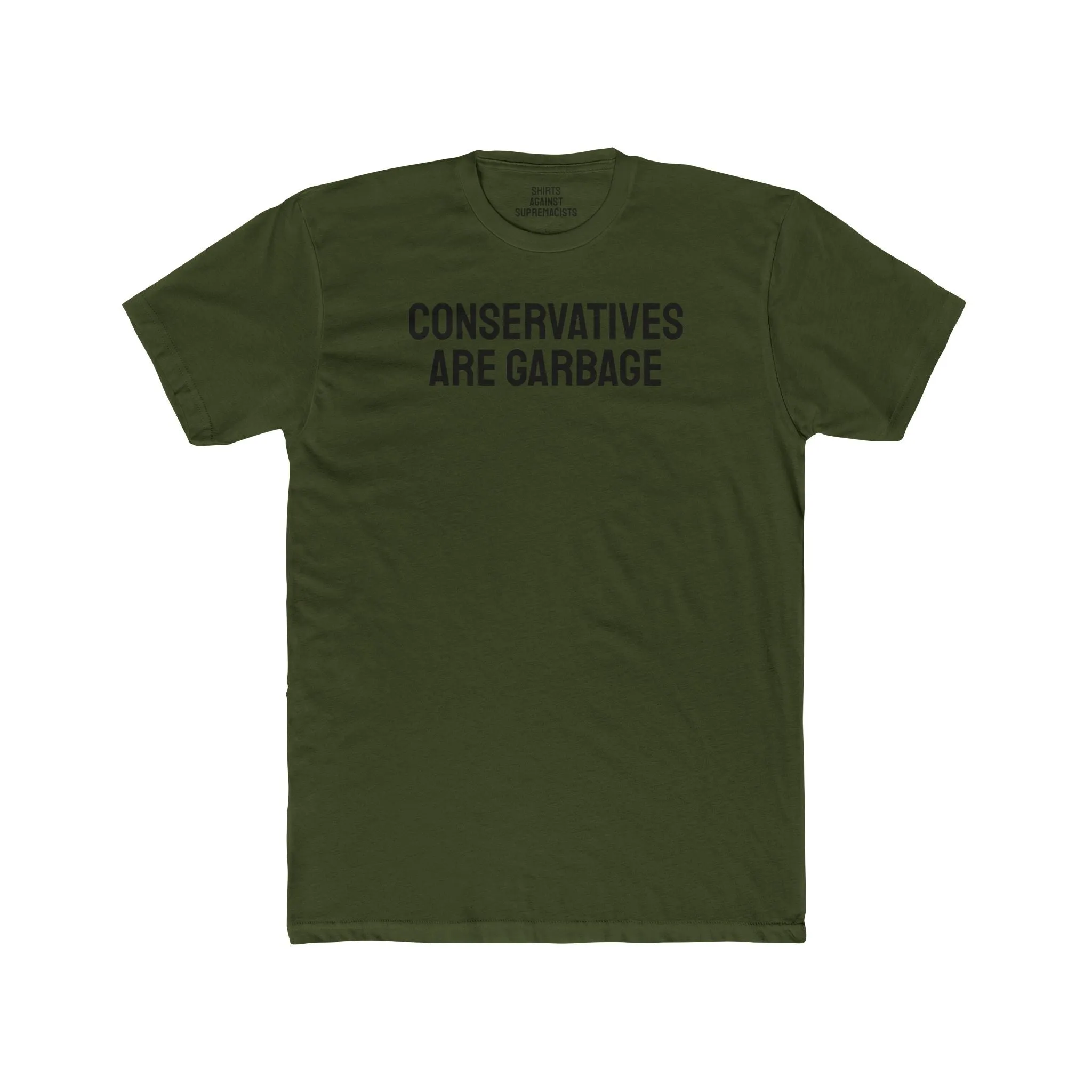 Conservatives Are Garbage - Unisex Cotton Crew Tee
