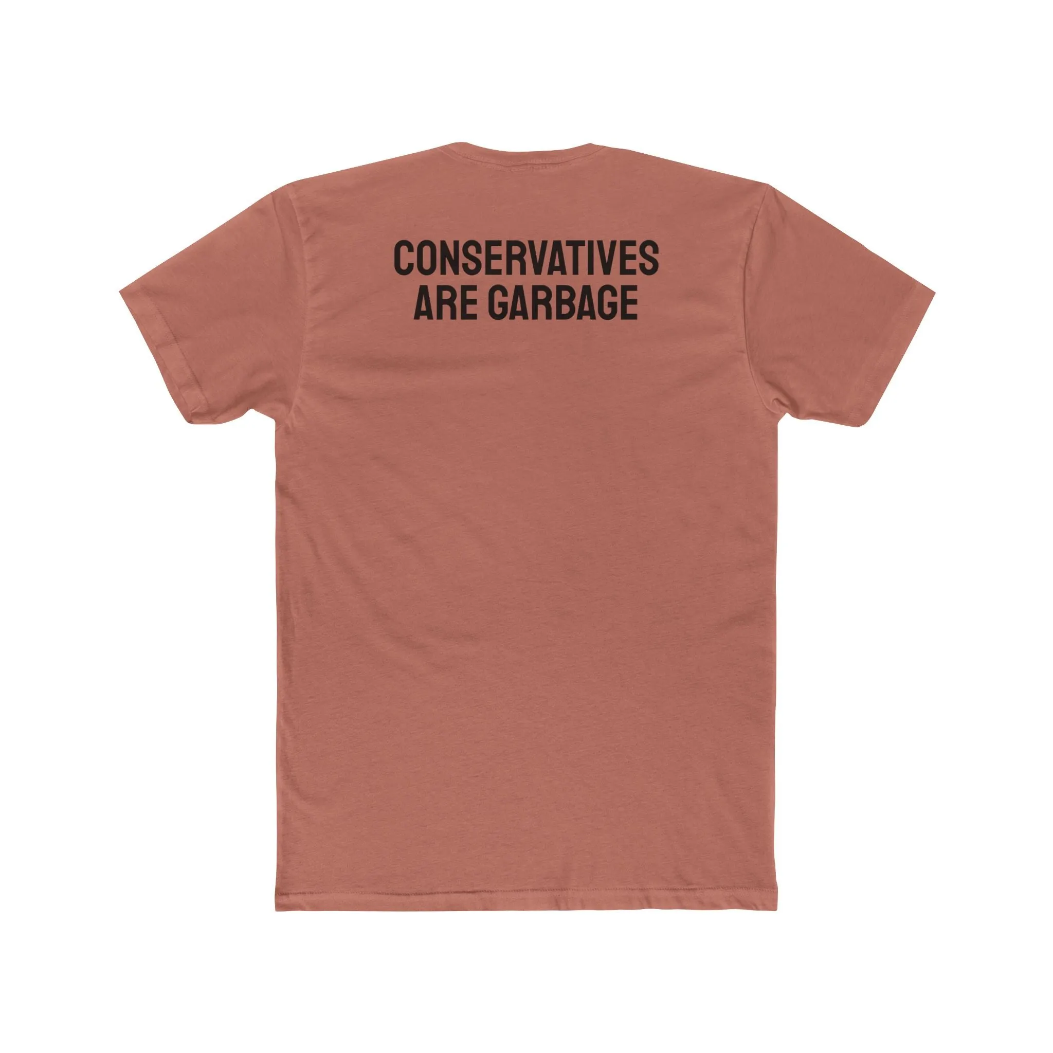 Conservatives Are Garbage - Unisex Cotton Crew Tee