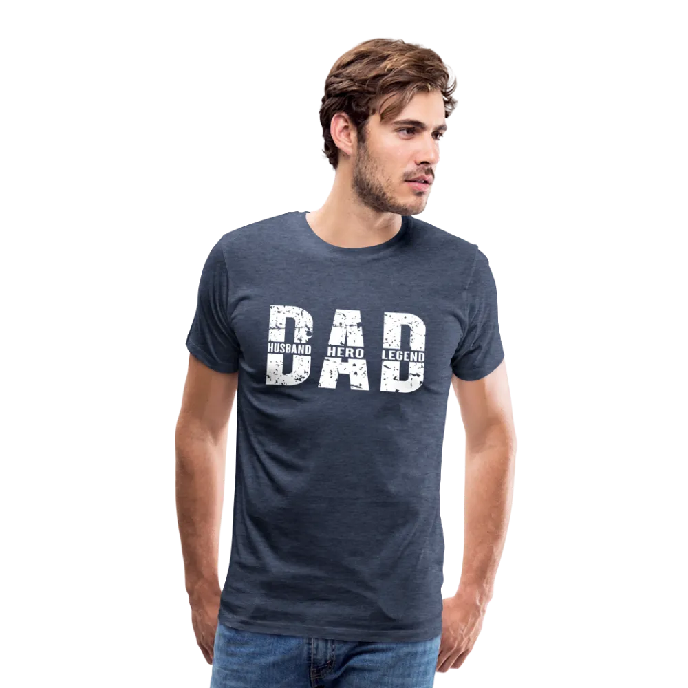 Dad Husband Hero Legend Men's Premium T-Shirt (CK0001)