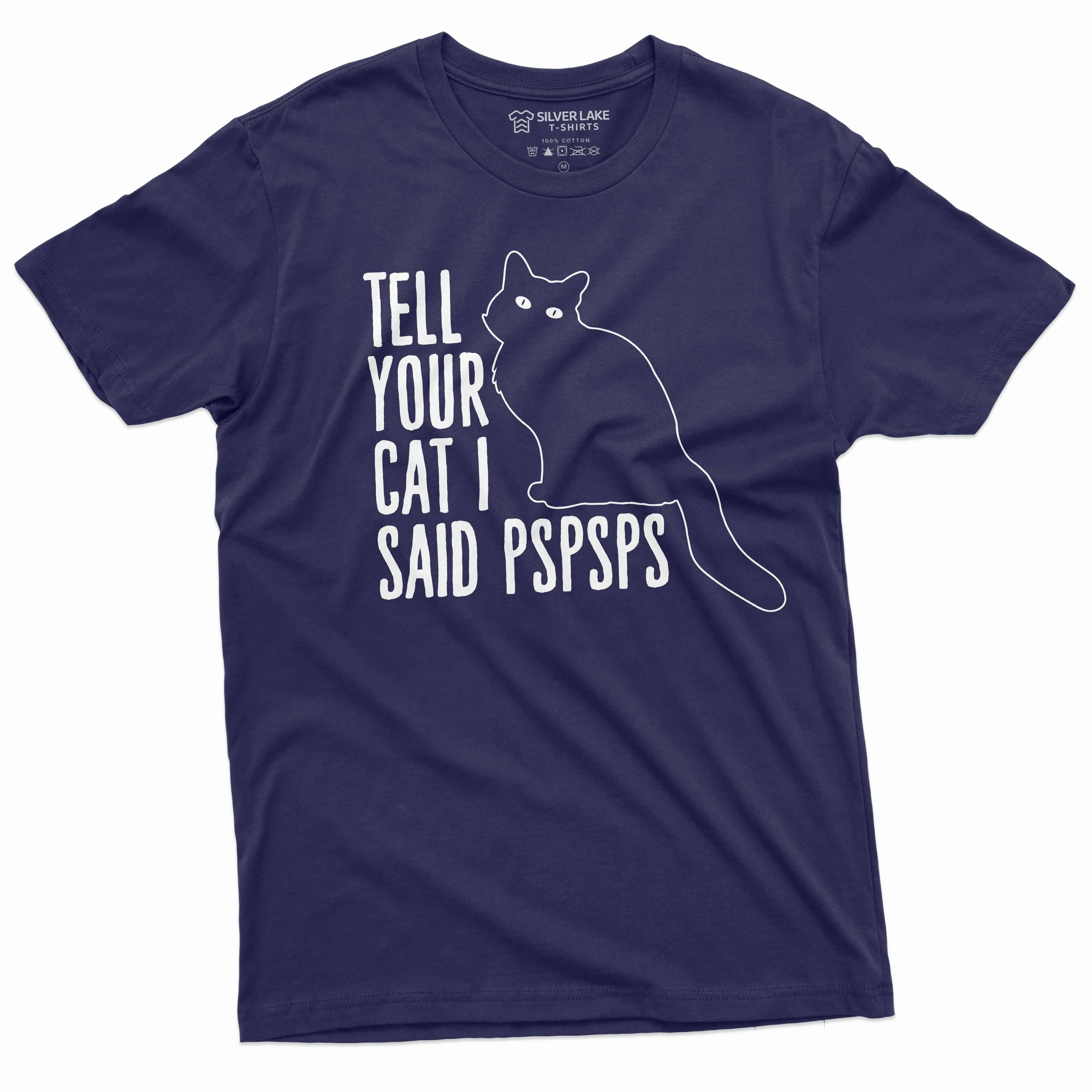 Funny Cat Lover T-shirt tell your car I said pspsps cat person pet animal birthday gift shirt