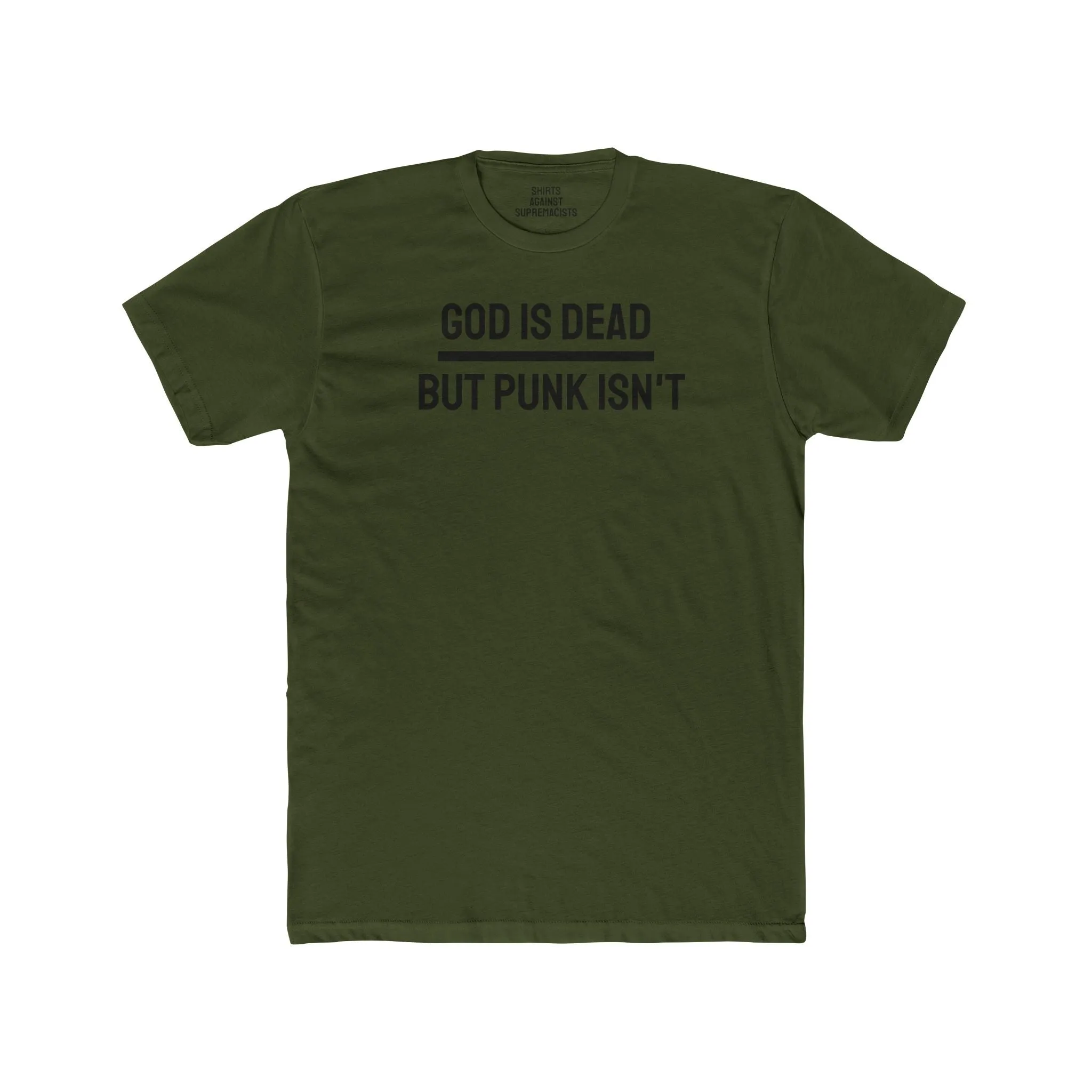 God Is Dead But Punk Isn't - Unisex Cotton Crew Tee