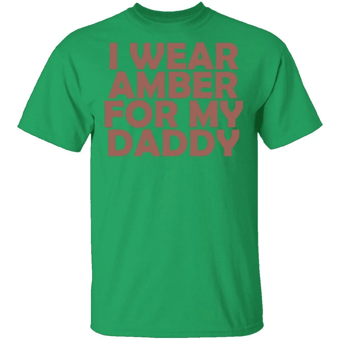I Wear Amber For My Daddy T-Shirt