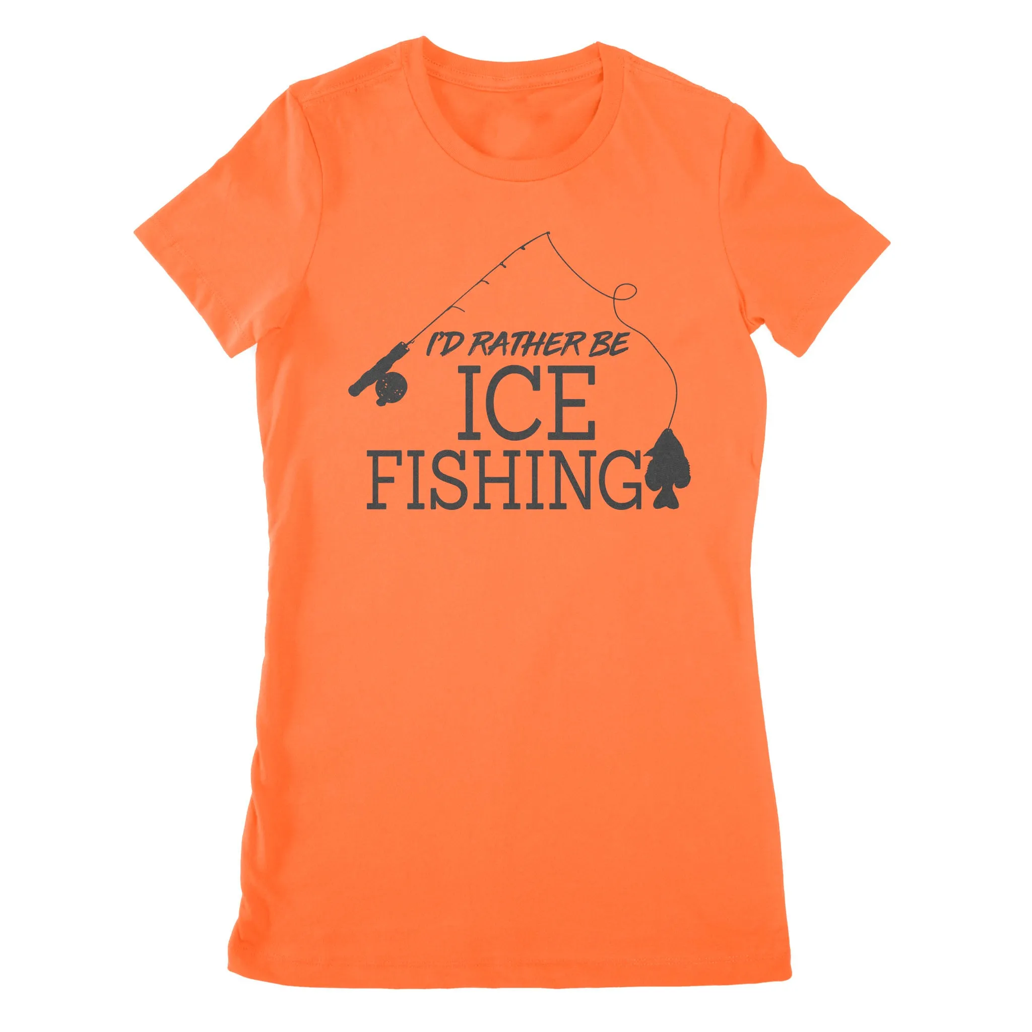 I'd rather be Ice fishing crappie Ice Hole Fish Frozen Winter Snow Angling , funny ice fishing shirts D02 NPQ401 Premium Women's T-shirt