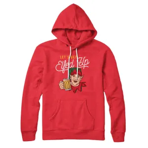 Let's Get Elfed Up Hoodie