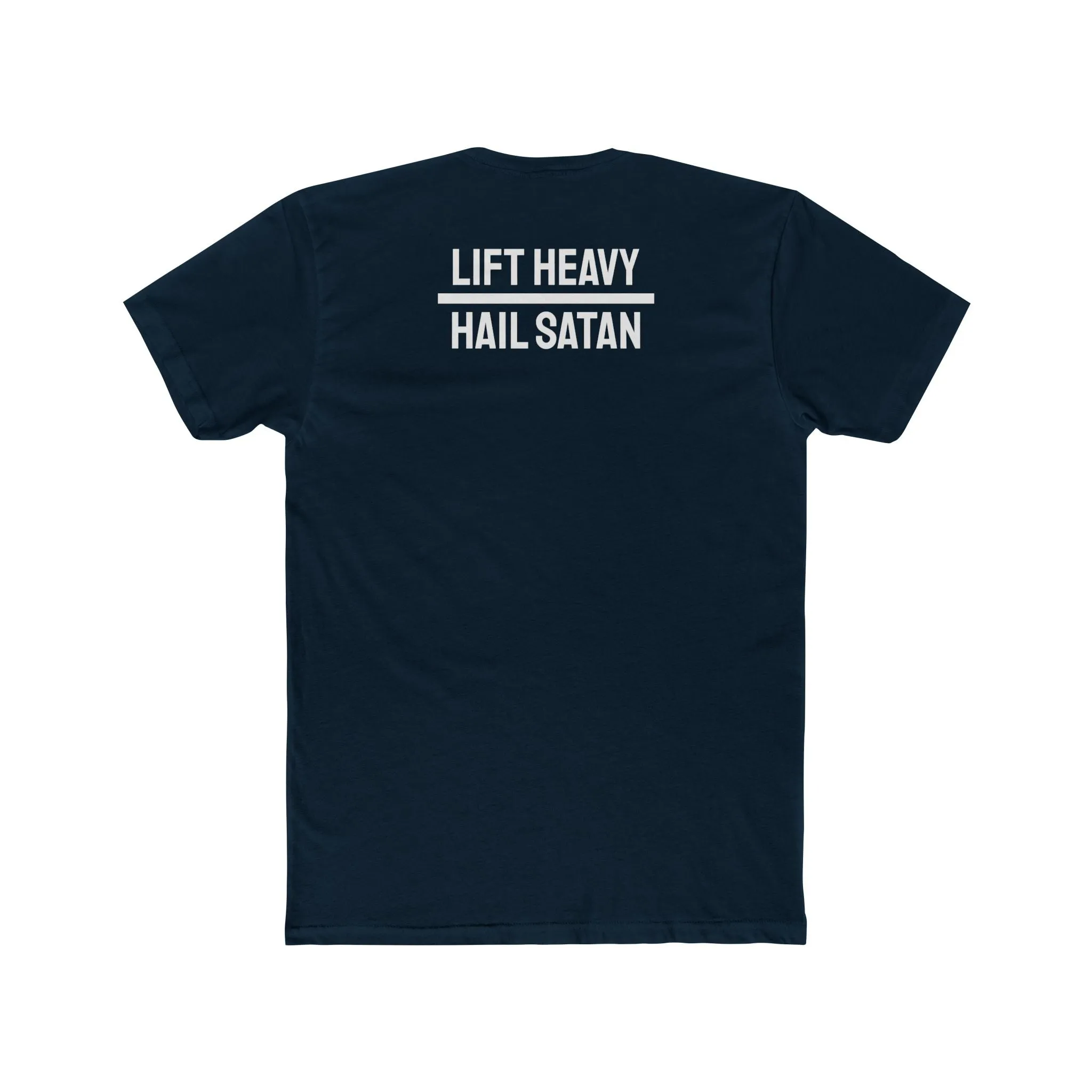 Lift Heavy Hail Satan - Unisex Cotton Crew Tee