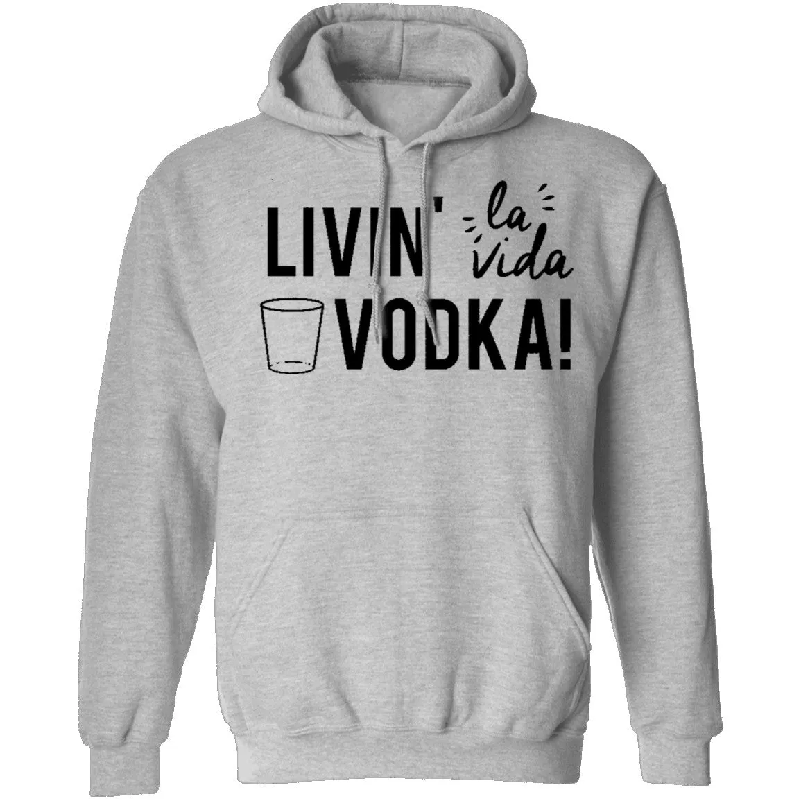 Livin' La Vida Vodka T-Shirt
