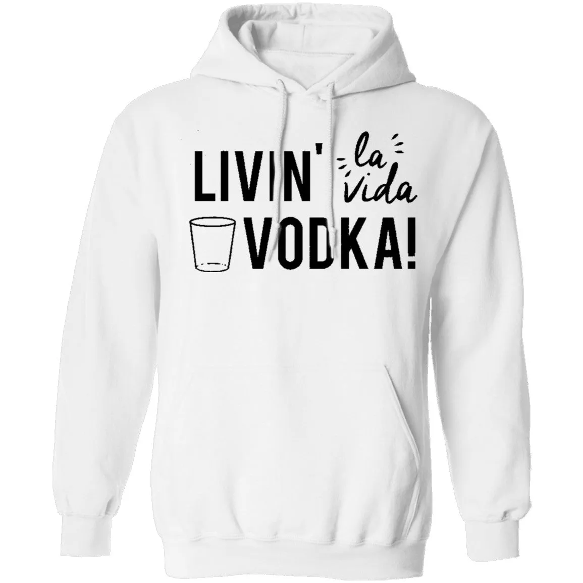 Livin' La Vida Vodka T-Shirt