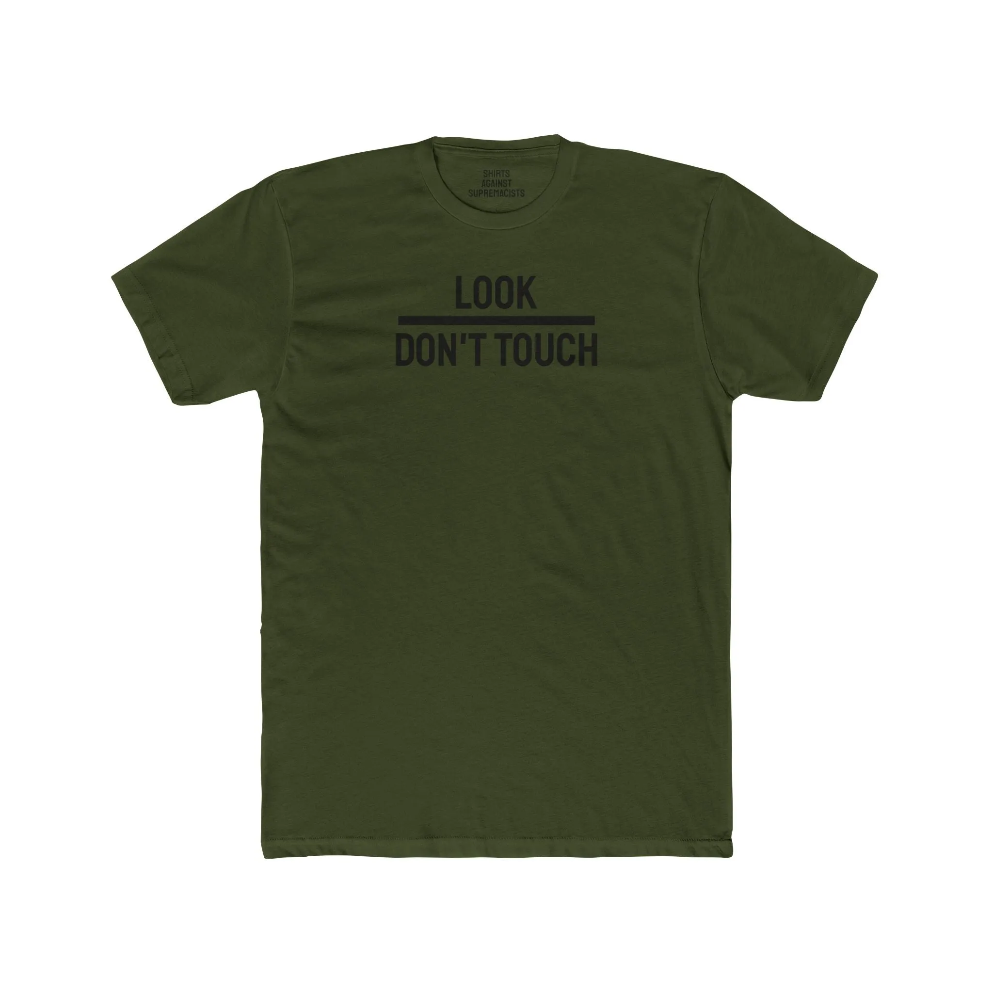 Look Don't Touch - Unisex Cotton Crew Tee
