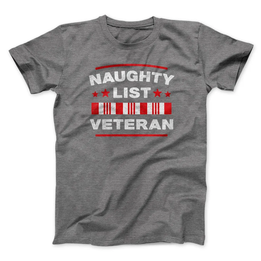 Naughty List Veterans Men/Unisex T-Shirt