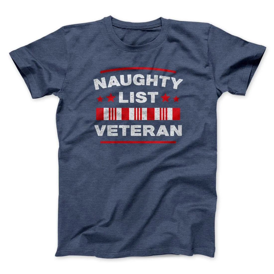 Naughty List Veterans Men/Unisex T-Shirt
