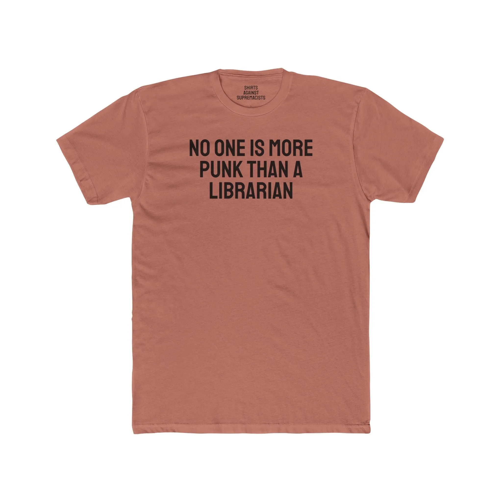 No One Is More Punk Than A Librarian - Unisex Cotton Crew Tee