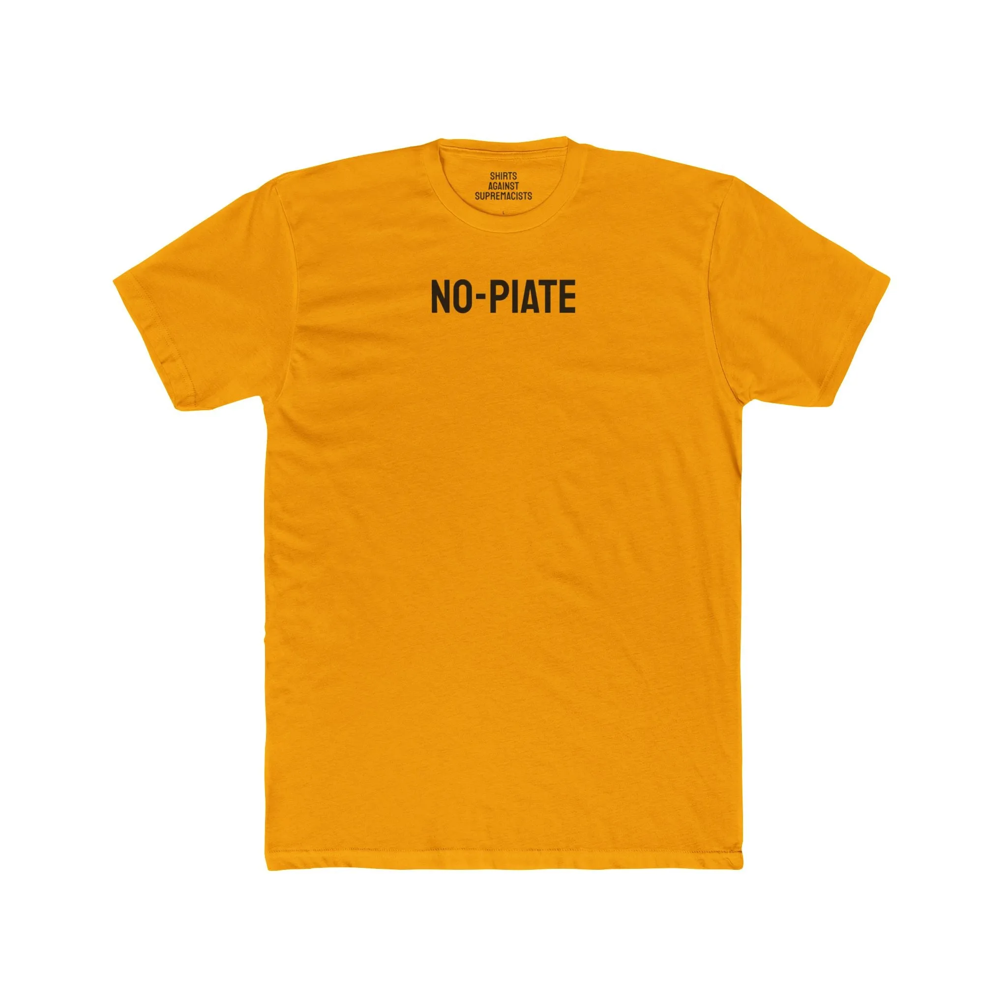 No-Piate - Unisex Cotton Crew Tee