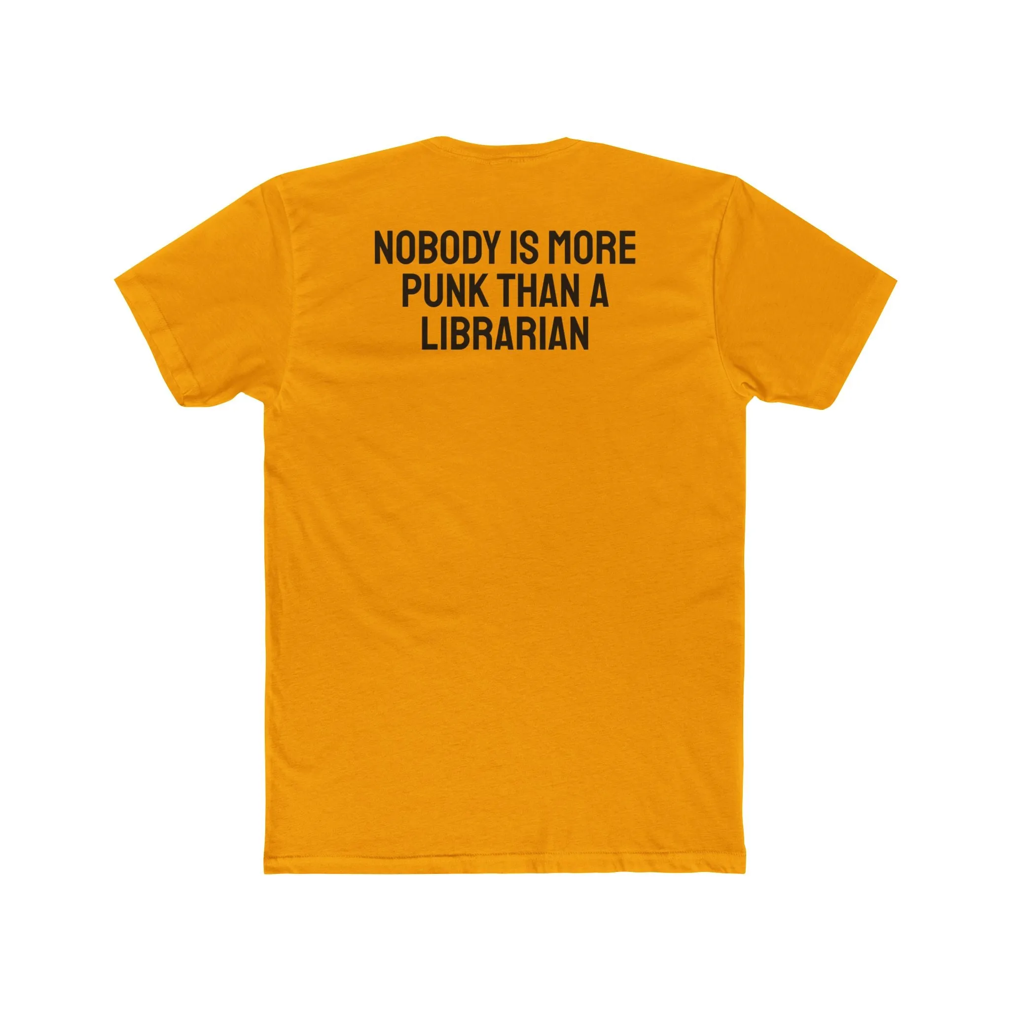 Nobody Is More Punk Than A Librarian - Unisex Cotton Crew Tee