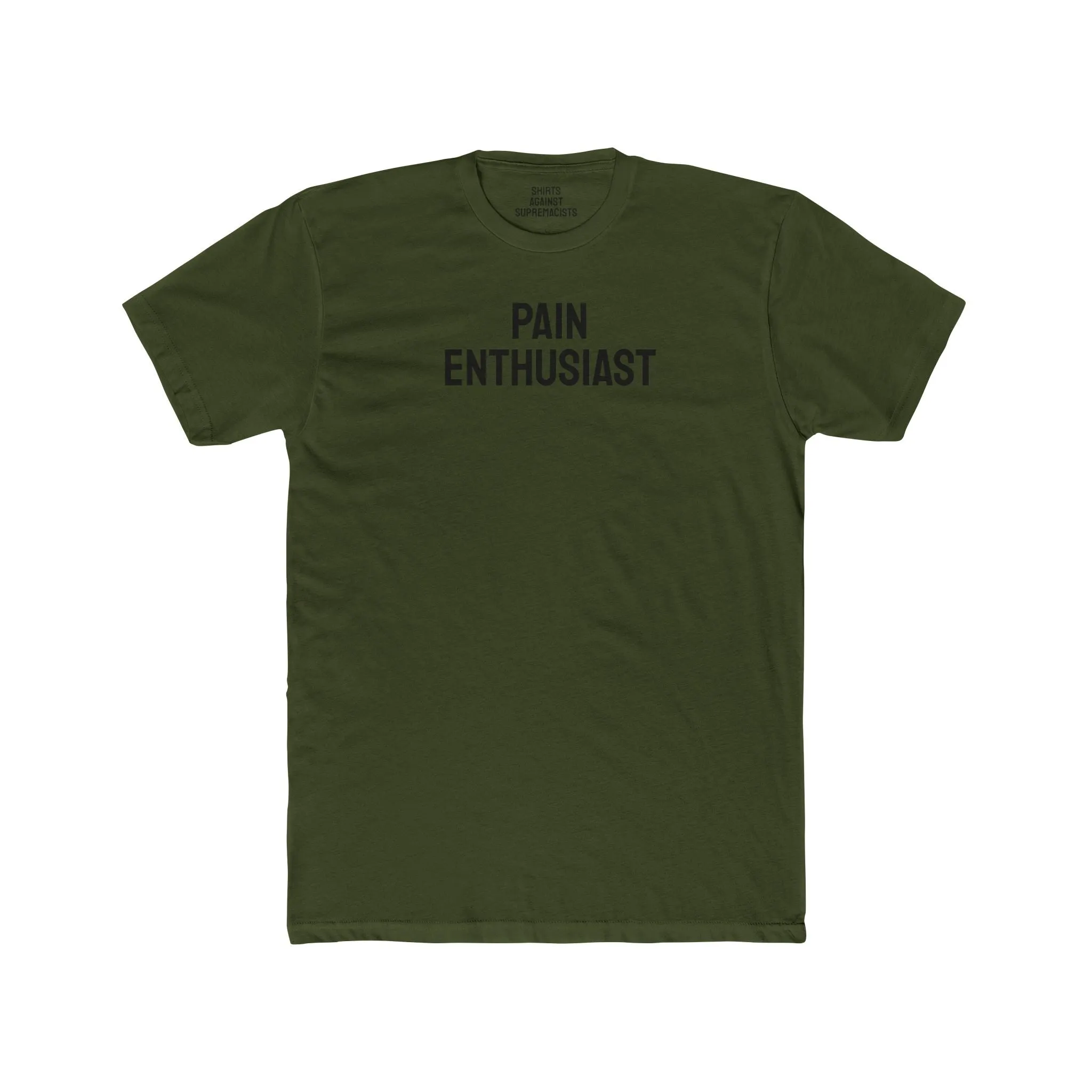 Pain Enthusiast - Unisex Cotton Crew Tee