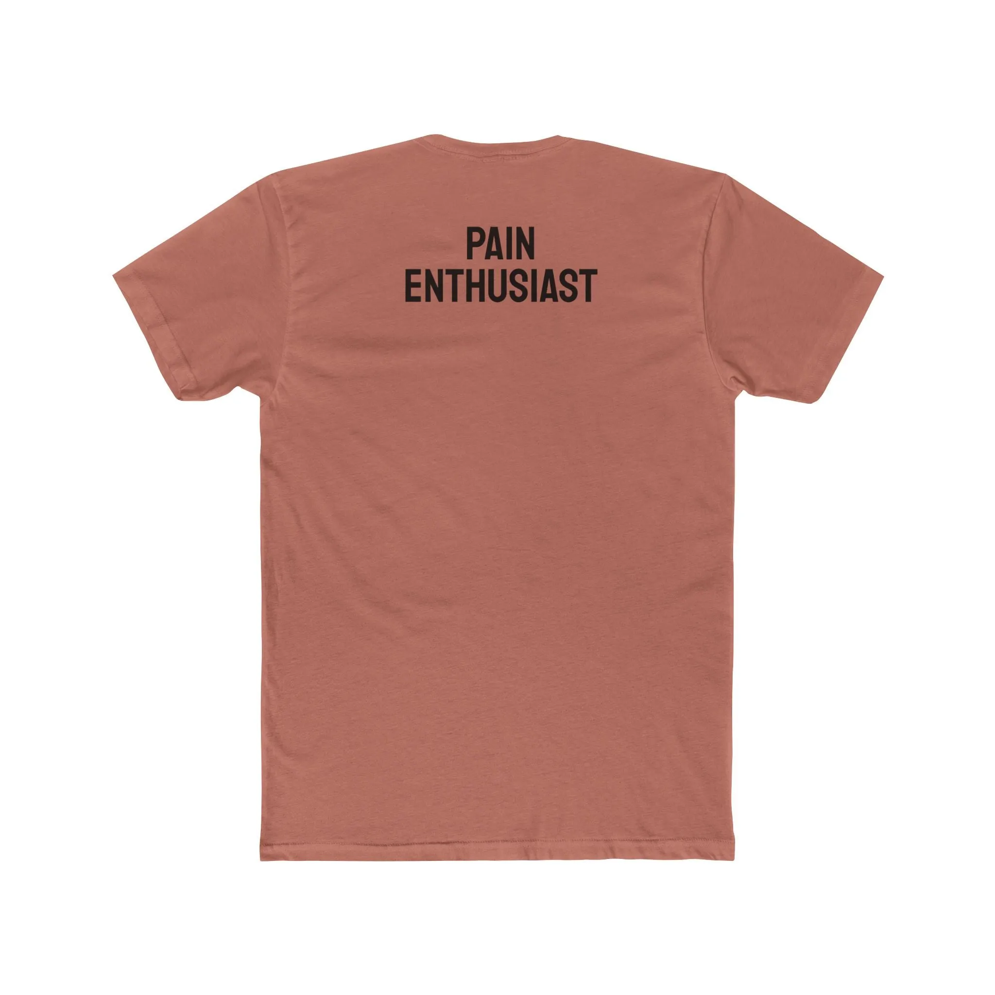 Pain Enthusiast - Unisex Cotton Crew Tee