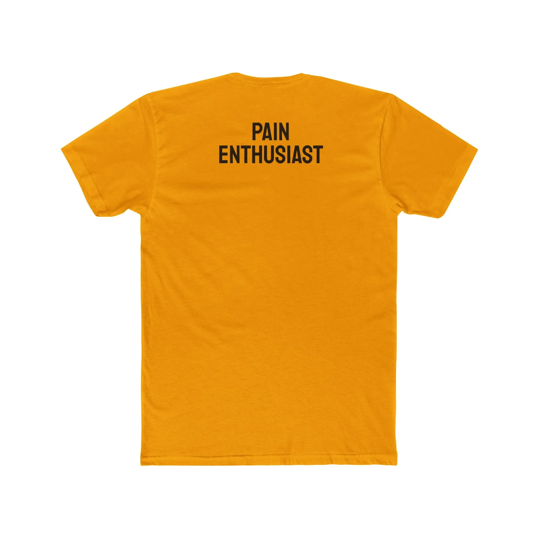 Pain Enthusiast - Unisex Cotton Crew Tee