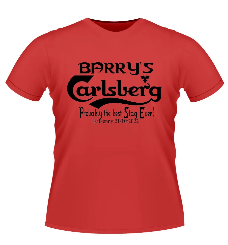 Probably the best stag ever! personalised Tshirt