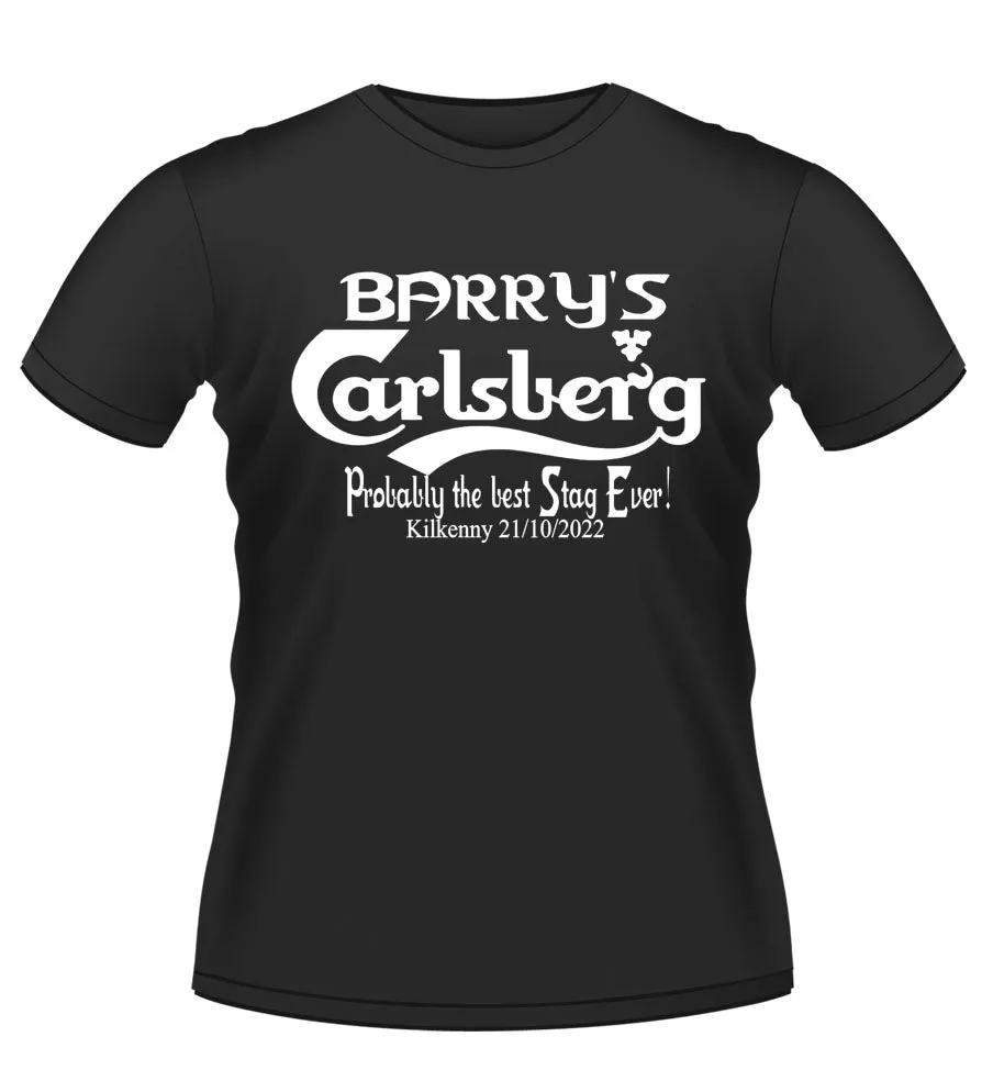 Probably the best stag ever! personalised Tshirt