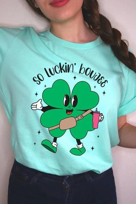 "SO LUCKIN' BOUJEE" Graphic Tee