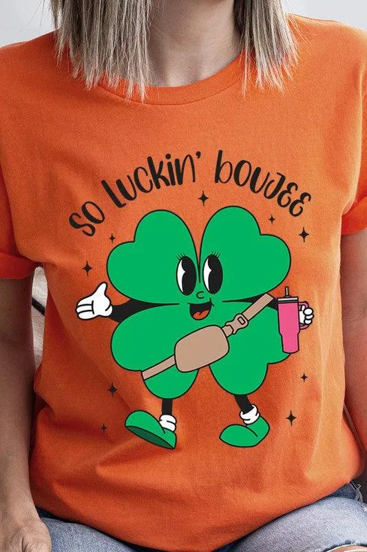 "SO LUCKIN' BOUJEE" Graphic Tee