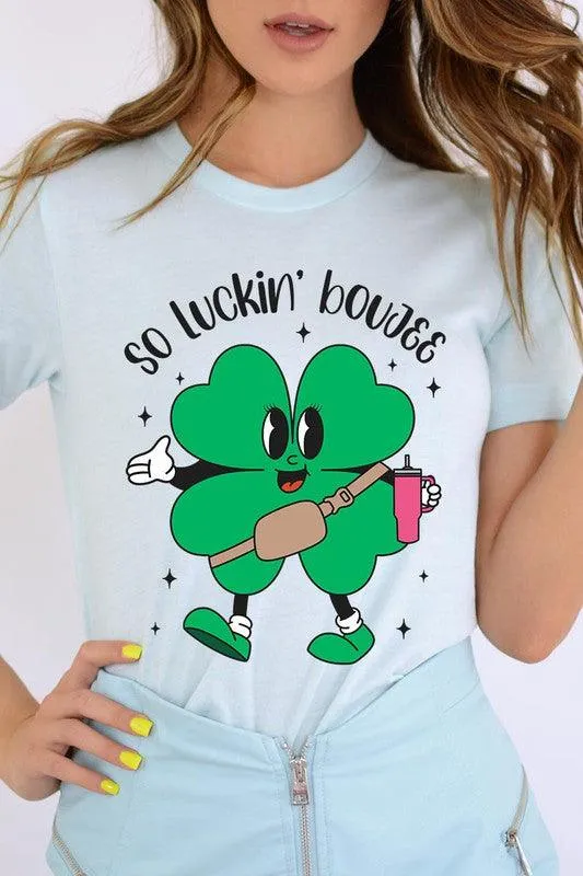 "SO LUCKIN' BOUJEE" Graphic Tee