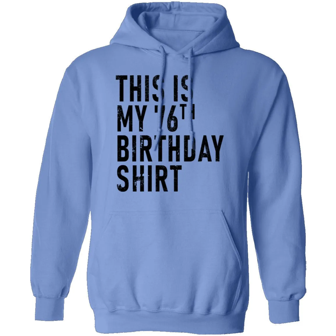 This Is My 76th Birthday Shirt T-Shirt