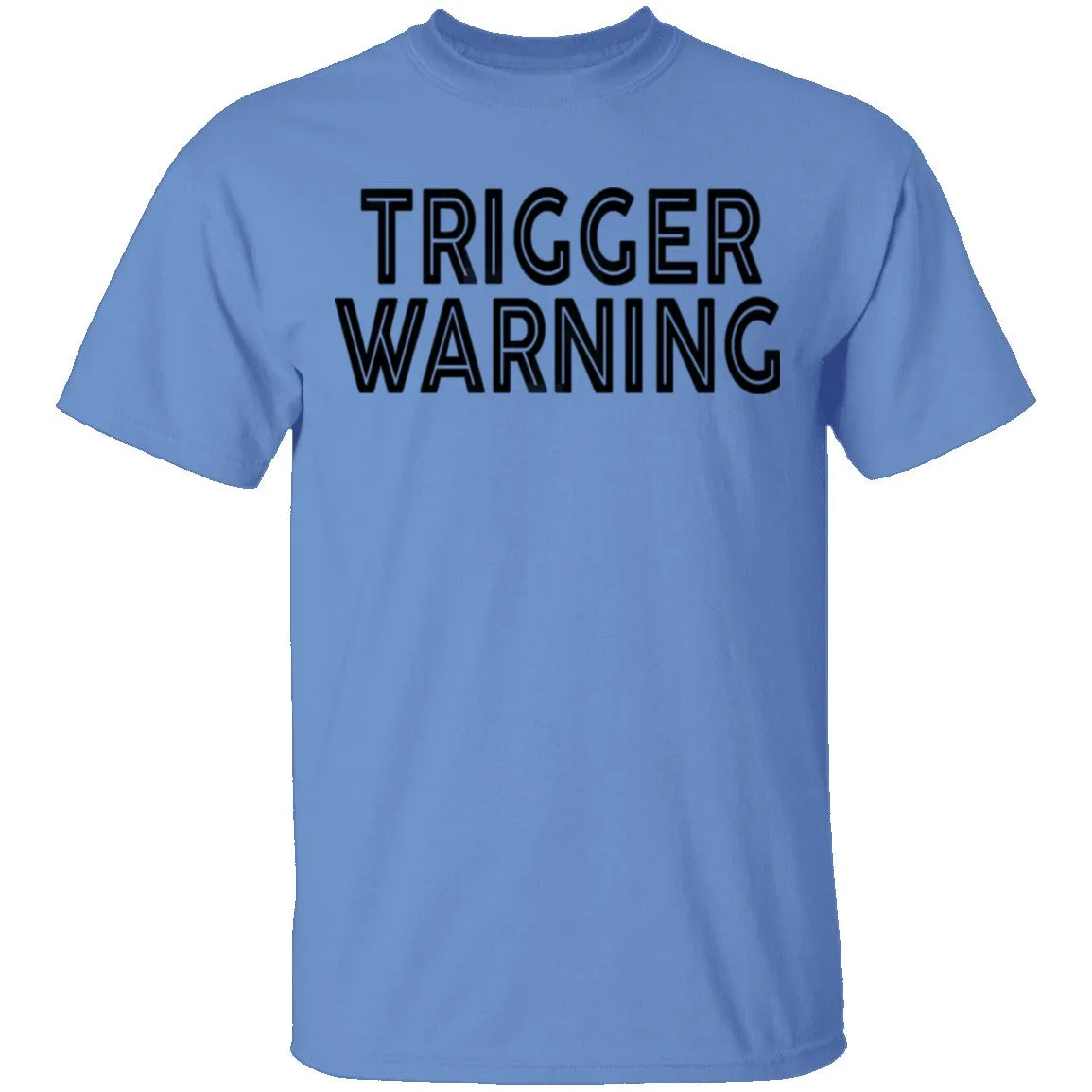 Trigger Warning T-Shirt