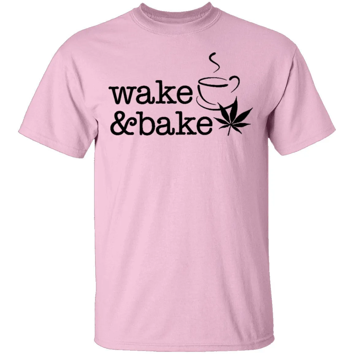 Wake and Bake T-Shirt