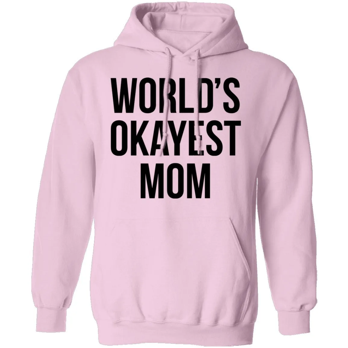 World's Okayest Mom T-Shirt