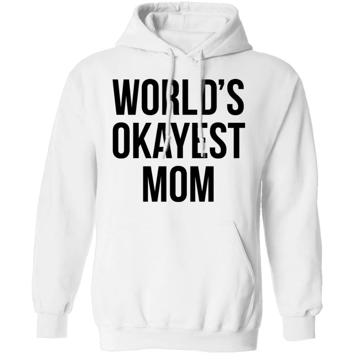 World's Okayest Mom T-Shirt