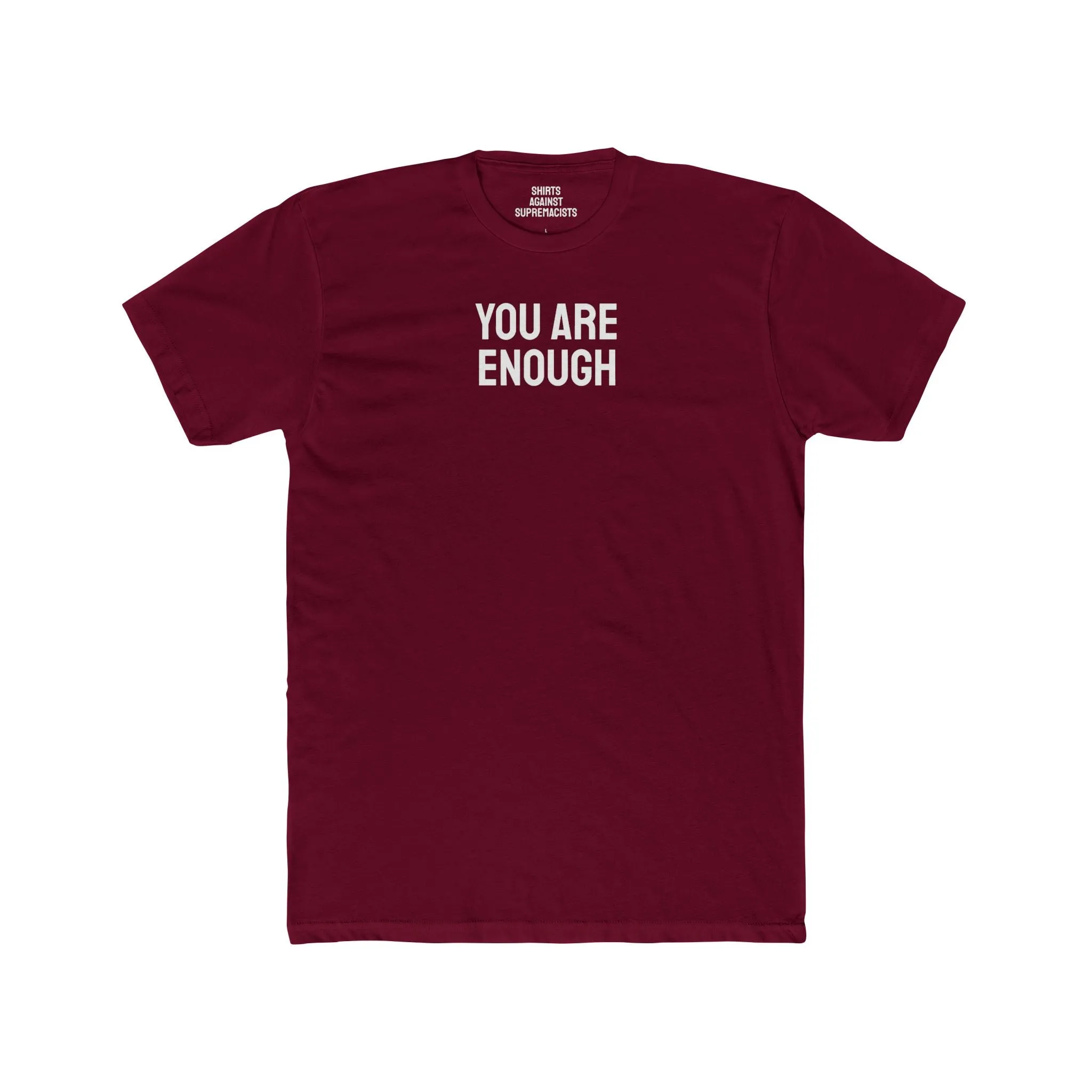 You Are Enough - Unisex Cotton Crew Tee
