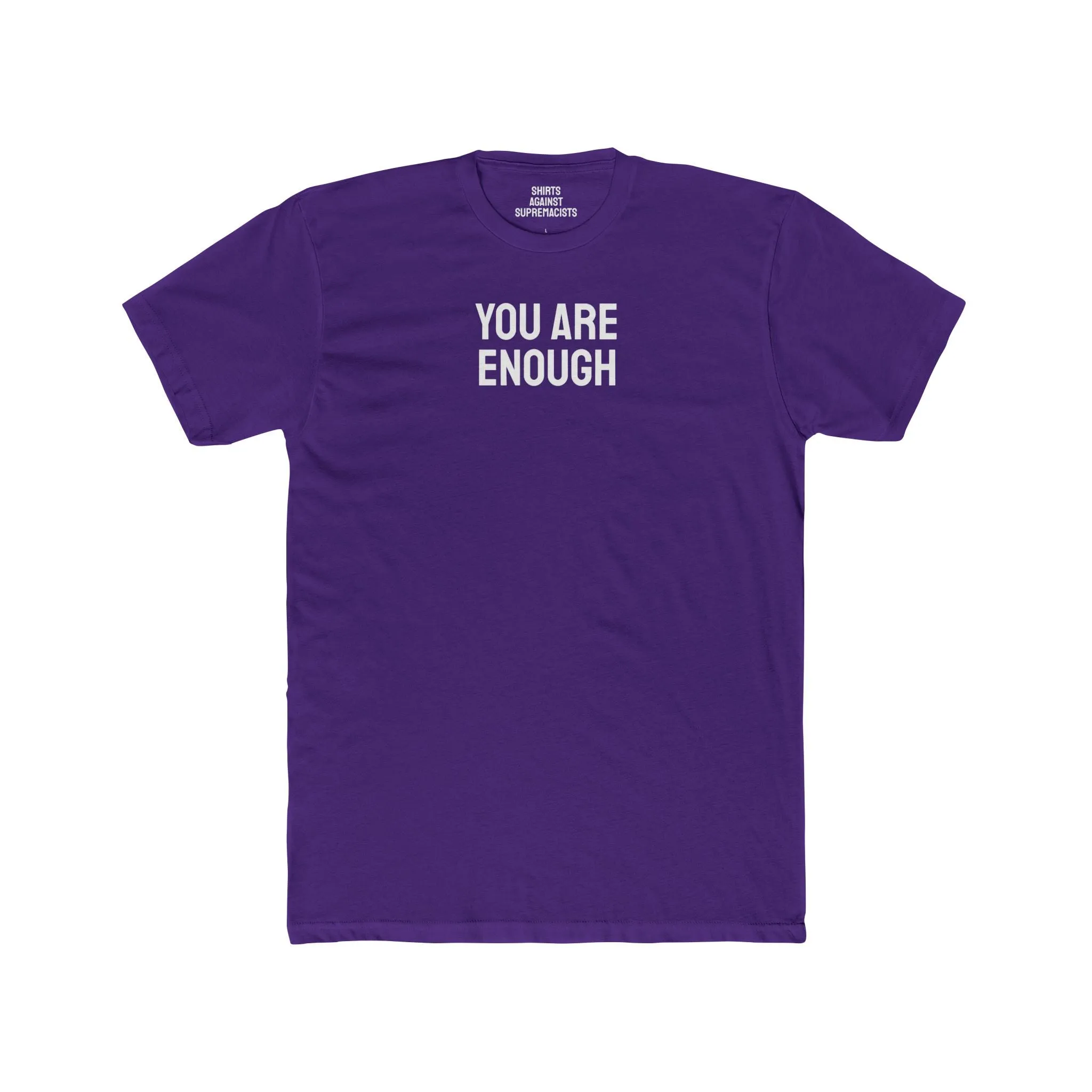 You Are Enough - Unisex Cotton Crew Tee