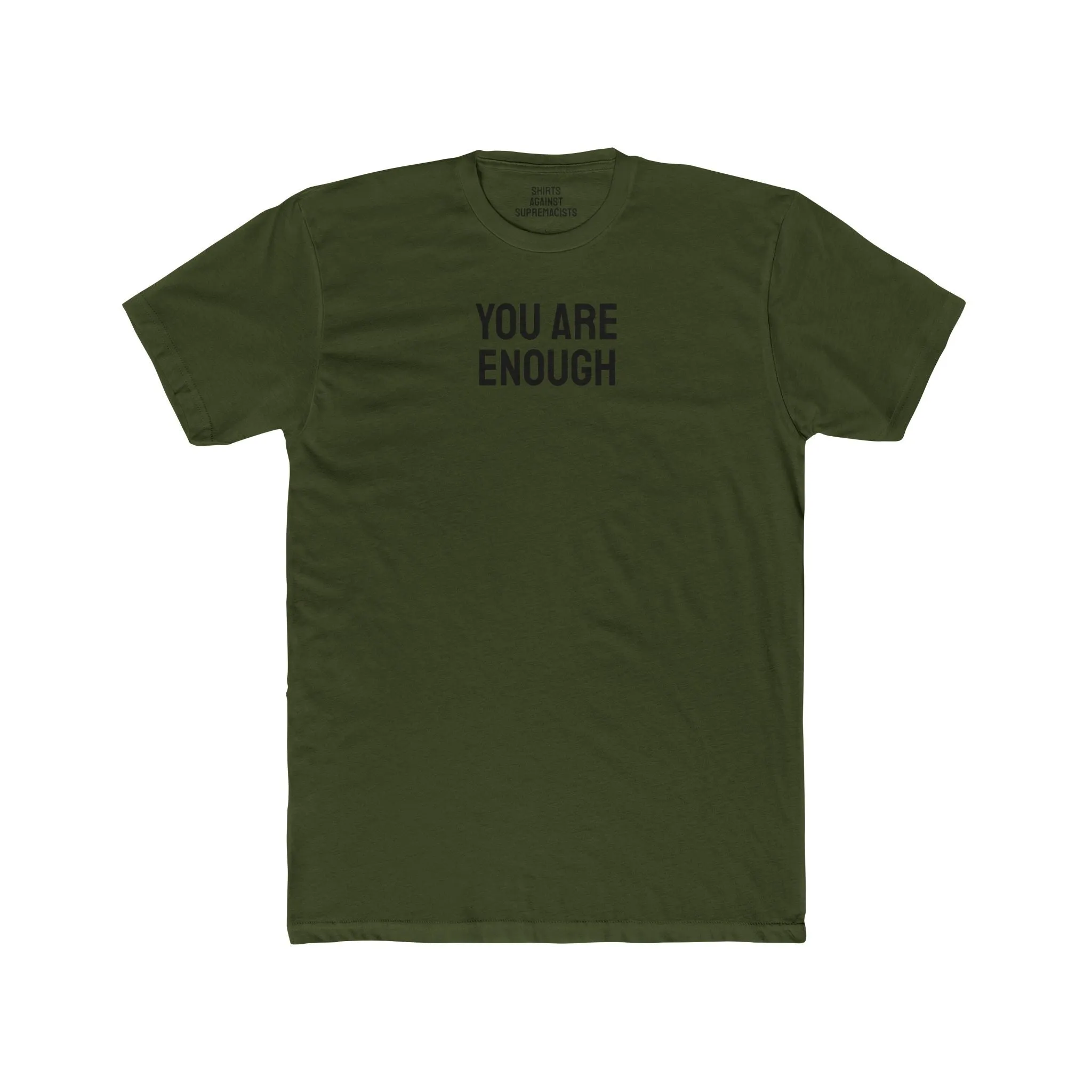 You Are Enough - Unisex Cotton Crew Tee